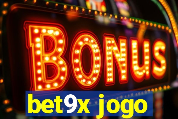 bet9x jogo